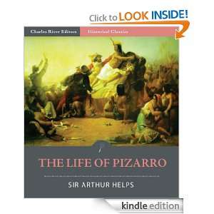 The Life of Pizarro, with Some Account of His Associates in the 