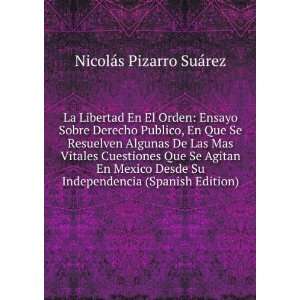   Independencia (Spanish Edition) NicolÃ¡s Pizarro SuÃ¡rez Books