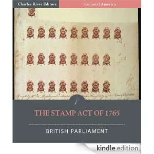 The Stamp Act of 1765 (Illustrated) British Parliament, Charles River 