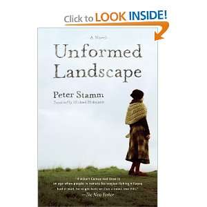  Unformed Landscape [Paperback] Peter Stamm Books