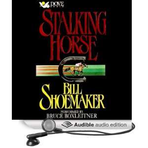  Stalking Horse (Audible Audio Edition) Bill Shoemaker 