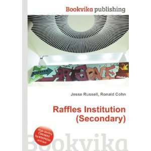  Raffles Institution (Secondary) Ronald Cohn Jesse Russell Books