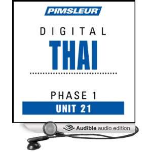  Thai Phase 1, Unit 21 Learn to Speak and Understand Thai 