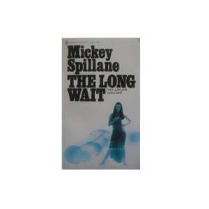  The Long Wait Mickey Spillane Books