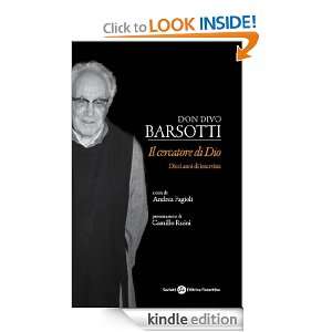Don Divo Barsotti, il cercatore di Dio (Italian Edition) Andrea 