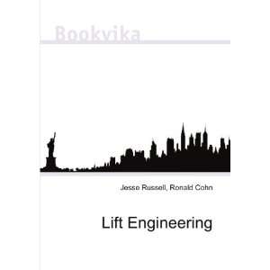  Lift Engineering Ronald Cohn Jesse Russell Books