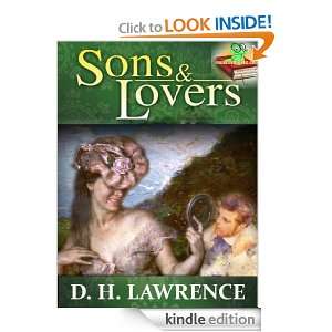 Sons and Lovers  Timeless Classic Novel for Men and Women (Annotated 