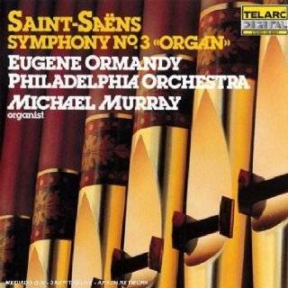 Saint Saëns Symphony No. 3 Audio CD ~ Camille Saint Saens