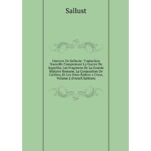   Deux Ã?pitres a CÃ©sar, Volume 2 (French Edition) Sallust Books