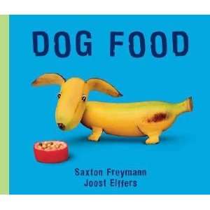  Dog Food Joost/ Freymann, Saxton Elffers
