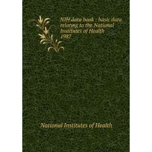  NIH data book  basic data relating to the National 