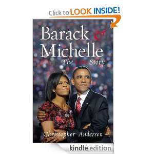 Barack and Michelle Christopher Andersen  Kindle Store