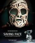 Saving Face by Gary Smith, Jim Hynes, Jim McRae 2008, Hardcover  