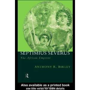  Septimius Severus (Roman Imperial Biographies) [Paperback 