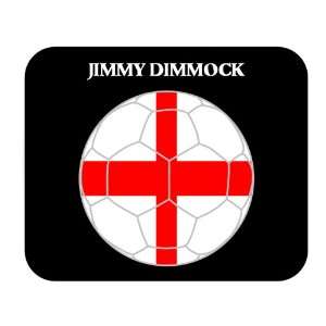  Jimmy Dimmock (England) Soccer Mouse Pad 