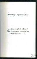 Mastering Largemouth Bass by Larry Larsen (1989)  