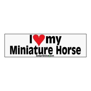  I Love My Mini Horse   stickers (Small 5 x 1.4 in 