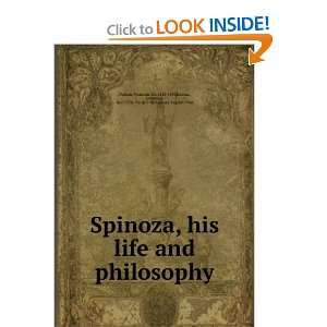  Spinoza, his life and philosophy. Frederick Colerus 