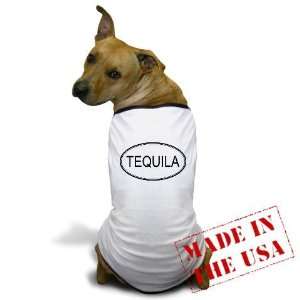  TEQUILA oval Food Dog T Shirt by 