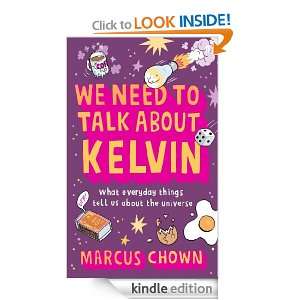 We Need to Talk About Kelvin What everyday things tell us about the 