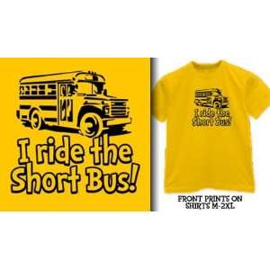  I Ride the Short Bus   Yellow T Shirt