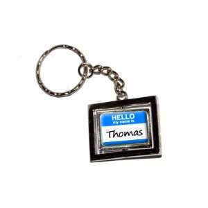  Hello My Name Is Thomas   New Keychain Ring Automotive