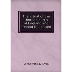   of England and Ireland Illustrated Gerald Wensley Tyrrell Books