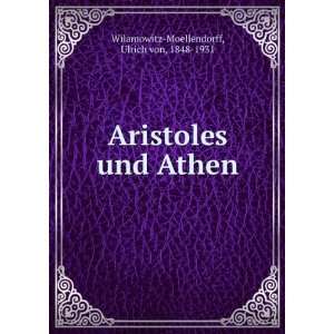   und Athen Ulrich von, 1848 1931 Wilamowitz Moellendorff Books