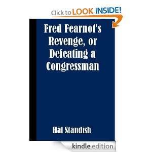   Revenge, or Defeating a Congressman eBook Hal Standish Kindle Store