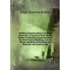 Practical Work On the Duties of a Building Superintendent 