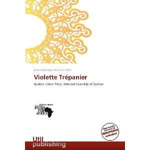   Violette Trépanier (9786138782162) Isidoros Krastyo Morpheus Books