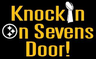 Knockin On Sevens Door Pittsburgh Steelers Sticker  