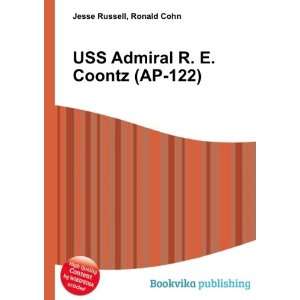  USS Admiral R. E. Coontz (AP 122) Ronald Cohn Jesse 