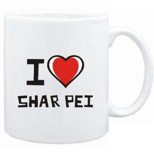  Mug White I love Shar Pei  Dogs