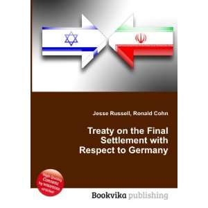   Settlement with Respect to Germany Ronald Cohn Jesse Russell Books