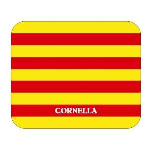  Catalunya (Catalonia), Cornella Mouse Pad 