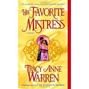   Mistress A Novel [Mass Market Paperback] Tracy Anne Warren Books