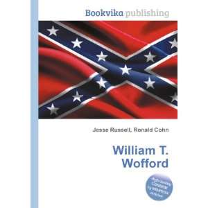  William T. Wofford Ronald Cohn Jesse Russell Books