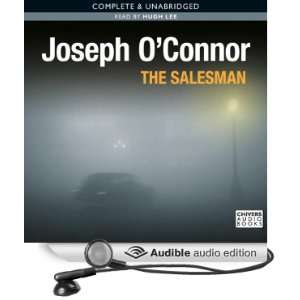  The Salesman (Audible Audio Edition) Joseph OConnor 