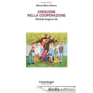 Crescere nella cooperazione. Pensieri lungo la via (Italian Edition 