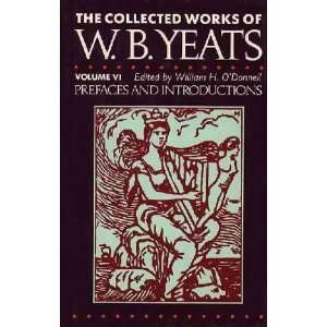   and Introductions W. B./ ODonnel, William (EDT) Yeats Books