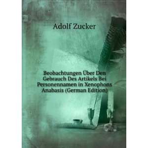   in Xenophons Anabasis (German Edition) Adolf Zucker Books