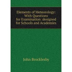  Elements of Meteorology With Questions for Examination 