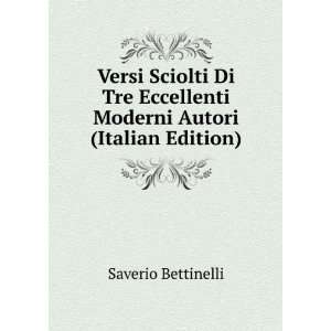  Versi Sciolti Di Tre Eccellenti Moderni Autori (Italian 