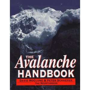  Avalanche Guide Handbook / McClung & Schaerer