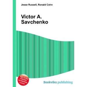  Victor A. Savchenko Ronald Cohn Jesse Russell Books