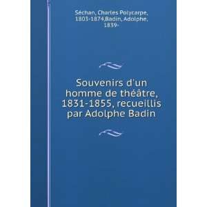    Charles Polycarpe, 1803 1874,Badin, Adolphe, 1839  SÃ©chan Books