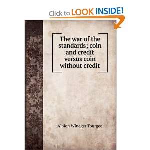   and credit versus coin without credit Albion Winegar Tourgee Books