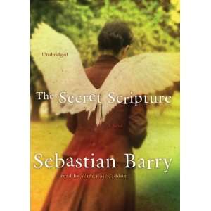  The Secret Scripture [Audio CD] Sebastian Barry Books
