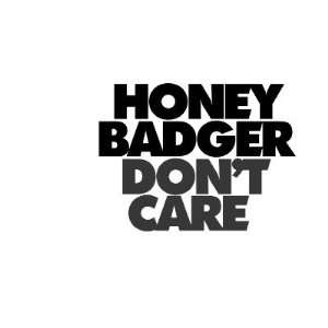  Honey Badger Dont Care Mug
